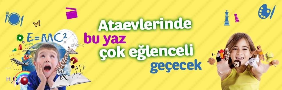 ATAEVLERİNDE YAZ ATÖLYELERİ HEYECANI BAŞLIYOR 09dac03f98ca433e9deb4d643613887d