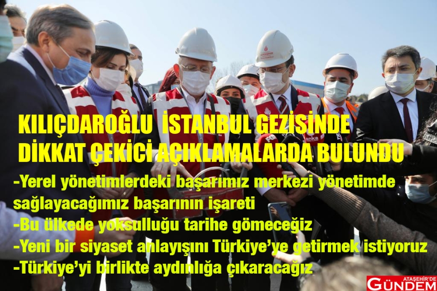 KILIÇDAROĞLU İSTANBUL GEZİSİNDE İDDİALI KONUŞTU 1616849936_27032021_mtro__3_