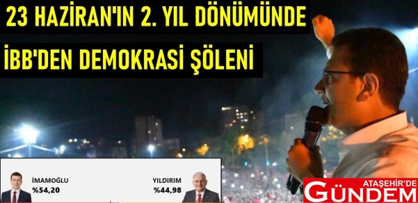 İBB’DEN 23 HAZİRAN’IN YIL DÖNÜMÜNDE İKİ ÖNEMLİ ETKİNLİK 23_haziranin_2_yil_donumunde_demokrasi_soleni_h216583_553c6