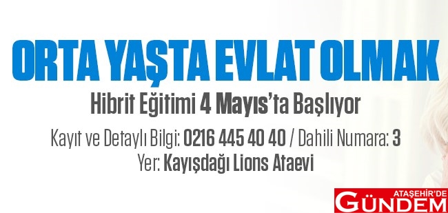 ATAŞEHİR BELEDİYESİ BU PROJESİYLE “EBEVEYNLERİMİZ YAŞLANIYOR, BU SÜRECE ADAPTE OLMAK İÇİN NE YAPILMALI?” SORUSUNA CEVAP ARIYOR 3b85abd3d0d8478fa4c53744a0916378