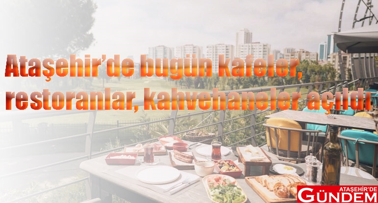 ATAŞEHİR BUGÜN YENİ NORMALE UYANDI 926533a575b10c68763f6418262887b3