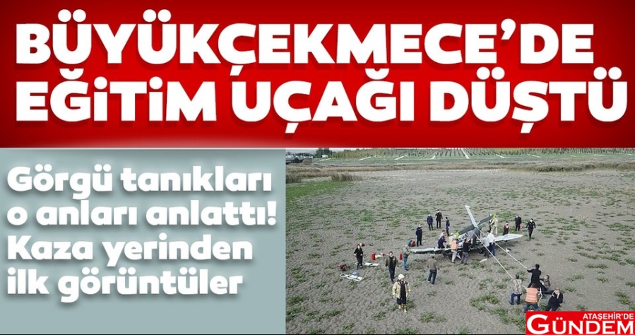 SON DAKİKA: İSTANBUL'DA EĞİTİM UÇAĞI DÜŞTÜ 960x505-son-dakika-buyukcekmecede-egitim-ucagi-dustu-gorgu-taniklari-o-anlari-anlatti-1603355721545