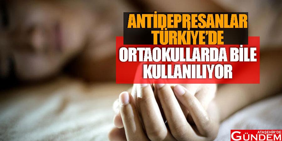 Antideprasan kullanma yaşı ortaokul seviyesine düştü ANTIDEPRESANLAR-ORTAOKULLARDA-BILE-KULLANILIYOR