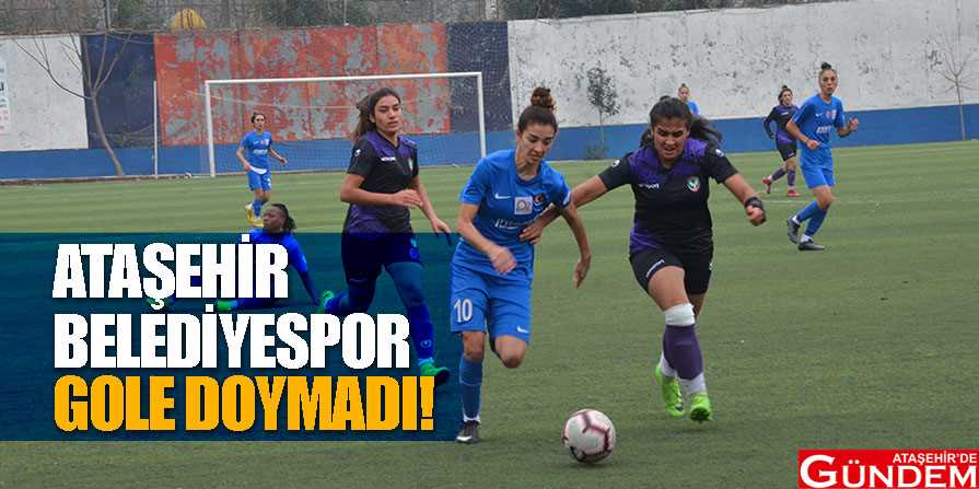 ATAŞEHİR BELEDİYESPOR'DAN GOL YAĞMURU! ATAŞEHİR-BELEDİYESPOR-GOLE-DOYMADI