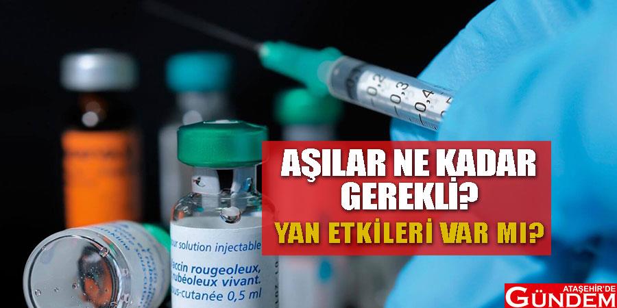 Aşılar ne kadar gerekli? asi