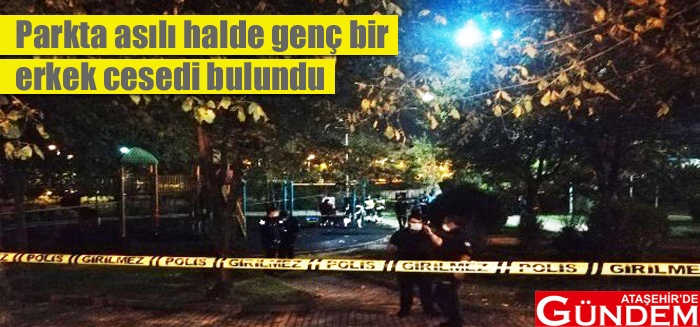BİZE NELER OLUYOR? atasehirde-genc-erkek-cesedi-bulundu-asili-halde-istanbul