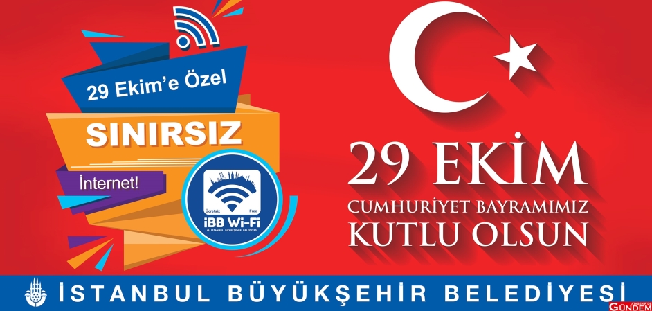 İBB'DEN CUMHURİYET BAYRAMI'NDA SINIRSIZ İNTERNET cumhuriyet-wifi2019