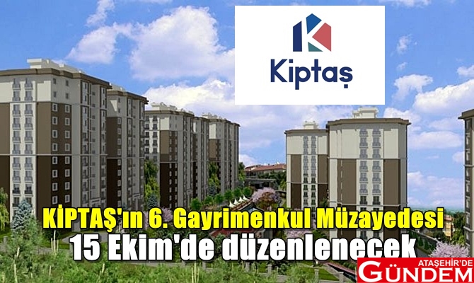 KİPTAŞ 6. GAYRİMENKUL MÜZAYEDESİ 15 EKİM’DE emlakinfo-16