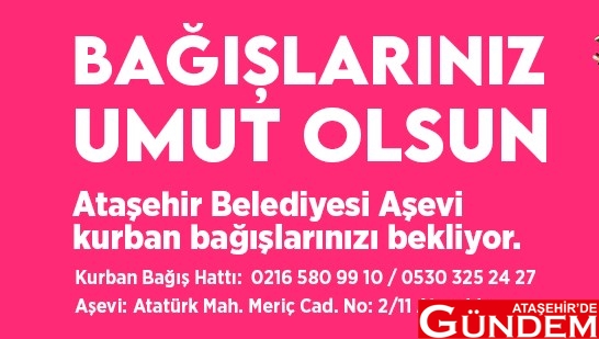 “BAĞIŞLARINIZ UMUT OLSUN” f1654ffcb66f4b3dac8c89370d83e4d2