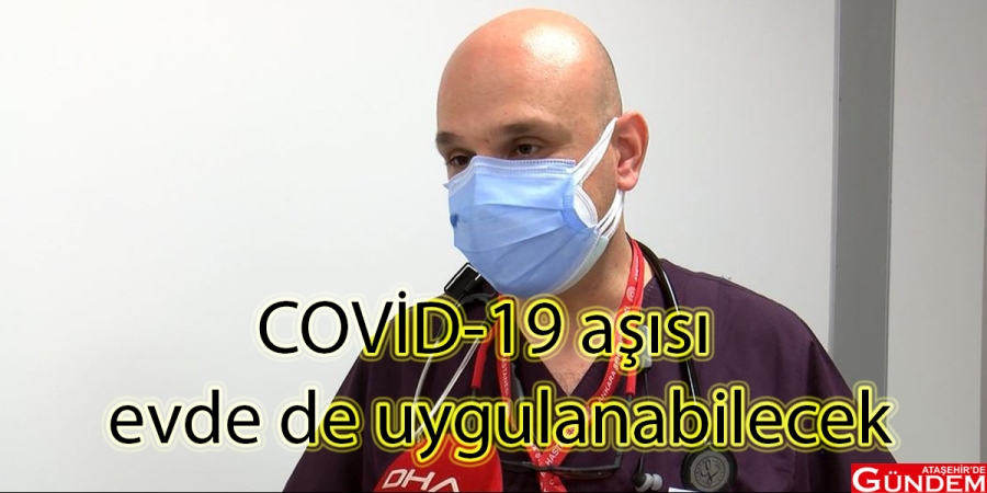 AŞILAR EVDE DE YAPILABİLECEK kayipmaz-dha