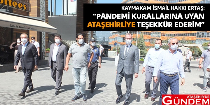KAYMAKAM ERTAŞ ATAŞEHİR’DE DENETİMDE kaymakam-denetim-2