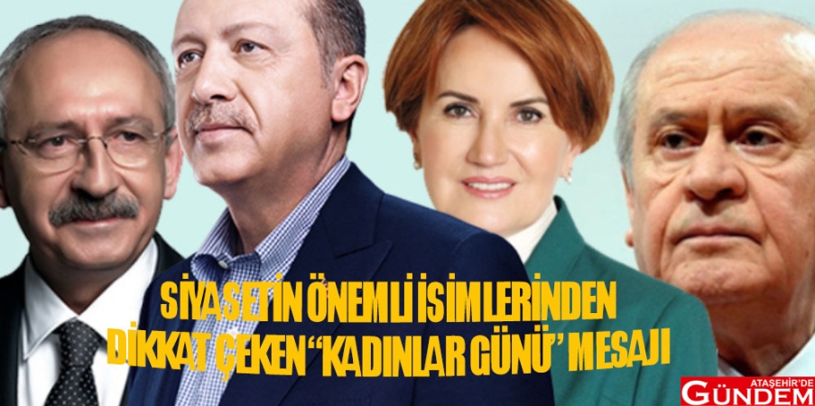 SİYASİLERDEN 8 MART MESAJI siyasilerdenkadınlargünümesajı1